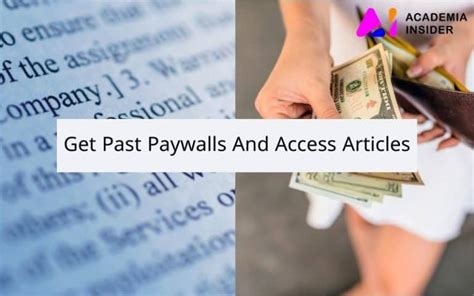 get past a paywall|How to Get Past Paywalls: Read Paid Articles for Free。